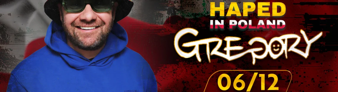 HAPED IN POLAND: GREGORY