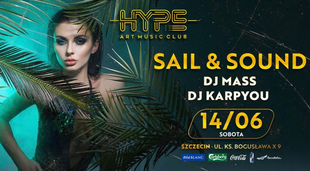 Sail & Sound w Hype