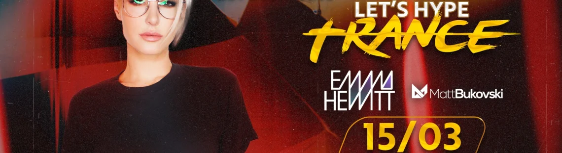 Let's Hype Trance | Emma Hewitt w Hype Art Music Club!