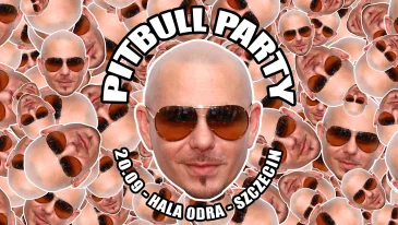 Pitbull Party Szczecin ~ Give Me Everything!