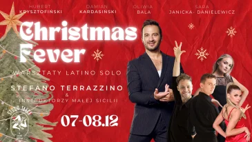 🎄 Christmas Fever - Warsztaty Taneczne 🎄 ze Stefano Terrazzino i instruktorami Małej Sicilii