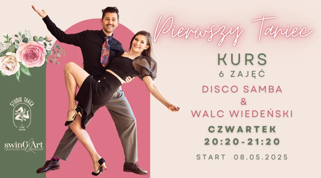 PIERWSZY TANIEC - kurs 6 zajęć z Grzegorzem i Agnieszką Cherubińskimi. Start 08.05.2025