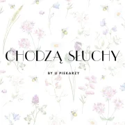 Chodzą Słuchy by U Piekarzy