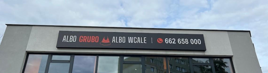 Pizzeria Albo Grubo Albo Wcale Łódź Chojny