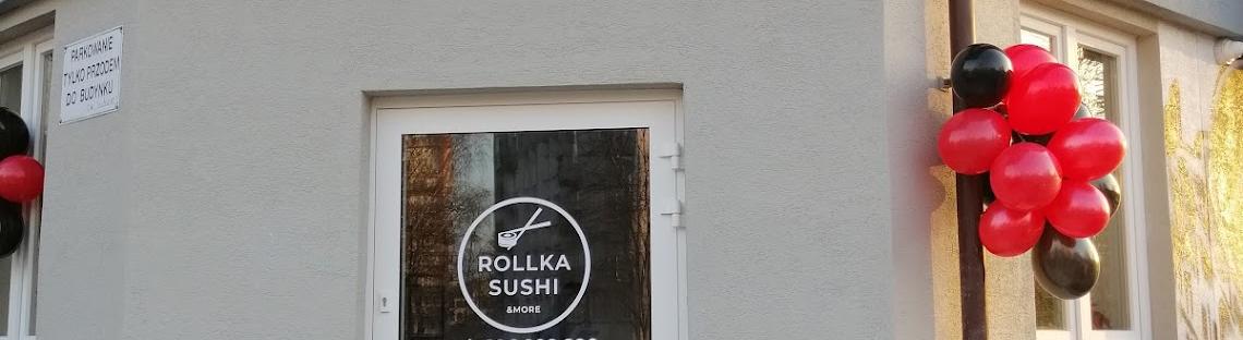 ROLLKA Sushi & More