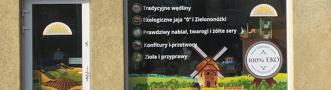 SMAK ŻYCIA Sklep Z Żywnością Ekologiczną I Tradycyjną